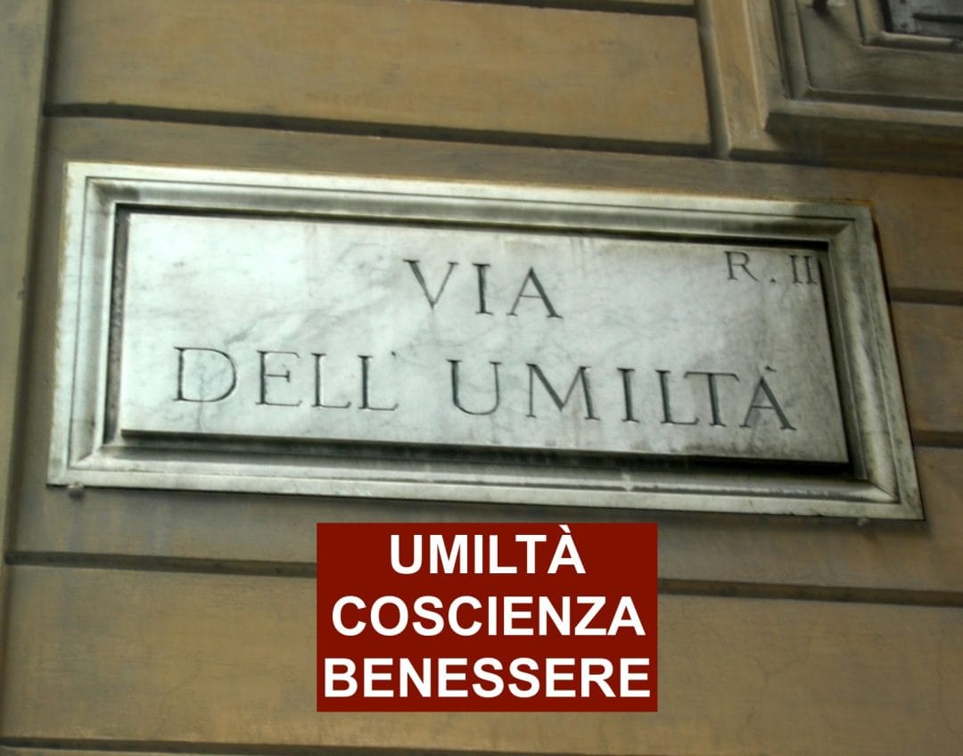 UMILTÀ COSCIENZA E BENESSERE