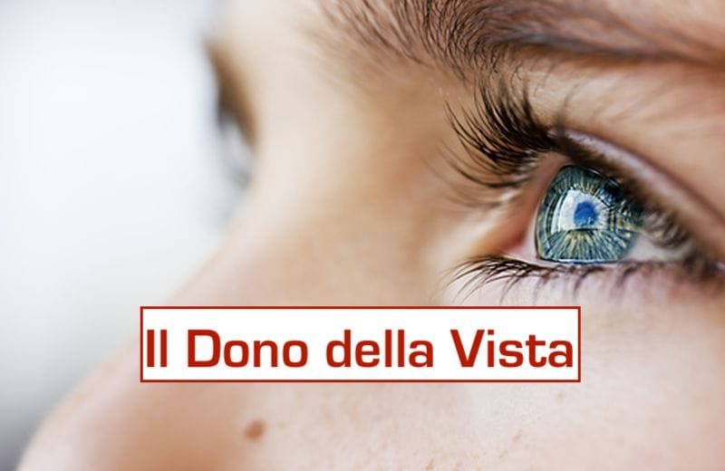 Il Dono della Vista