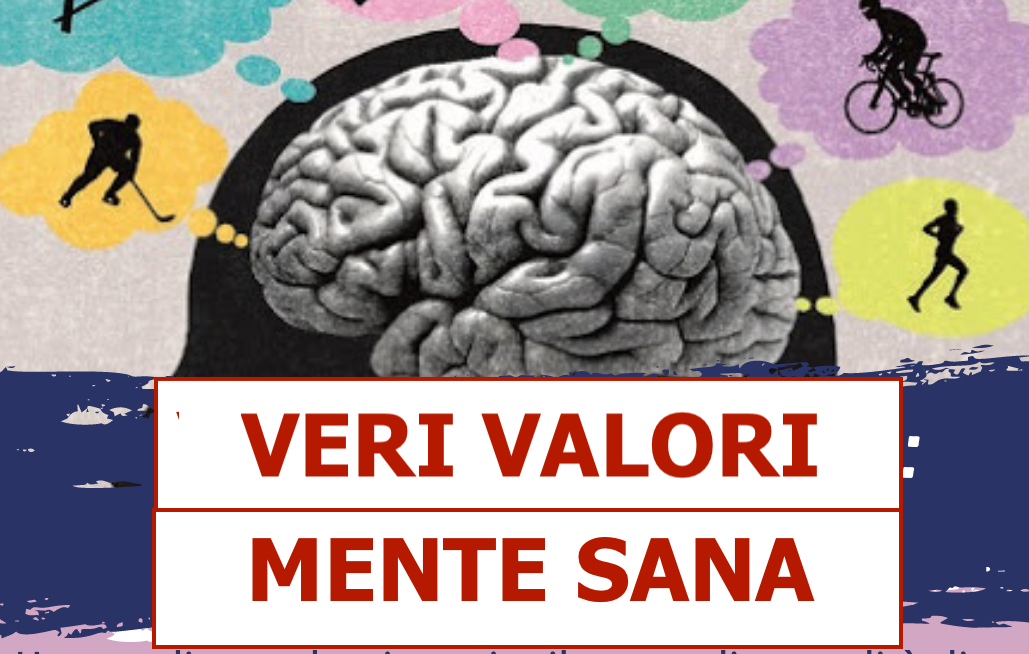 VERI VALORI MENTE SANA